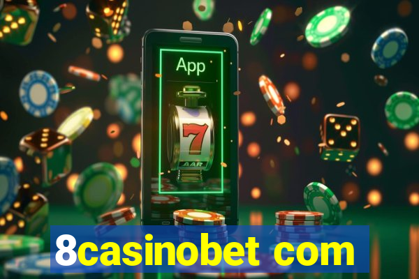 8casinobet com